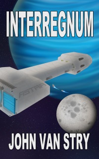 Interregnum (Children of Steel, Book 2